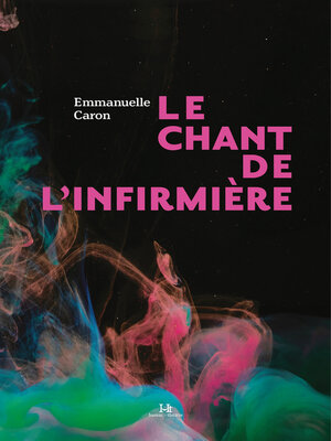 cover image of Le chant de l'infirmière